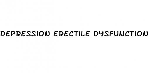 depression erectile dysfunction forum