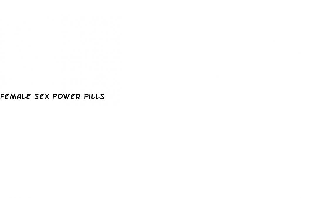 female sex power pills