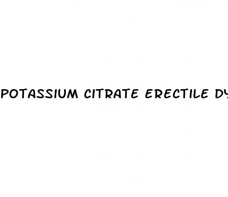 potassium citrate erectile dysfunction