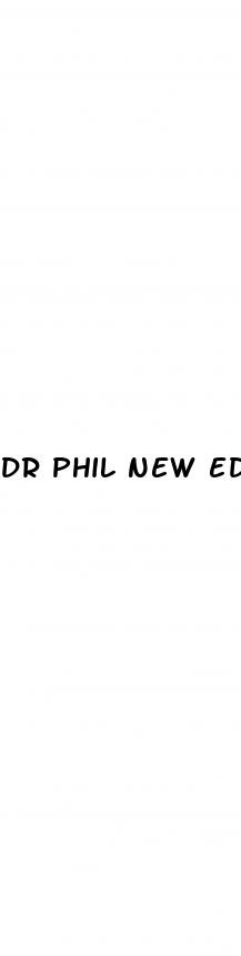 dr phil new ed pills