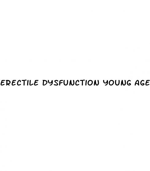 erectile dysfunction young age