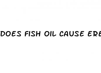 does fish oil cause erectile dysfunction