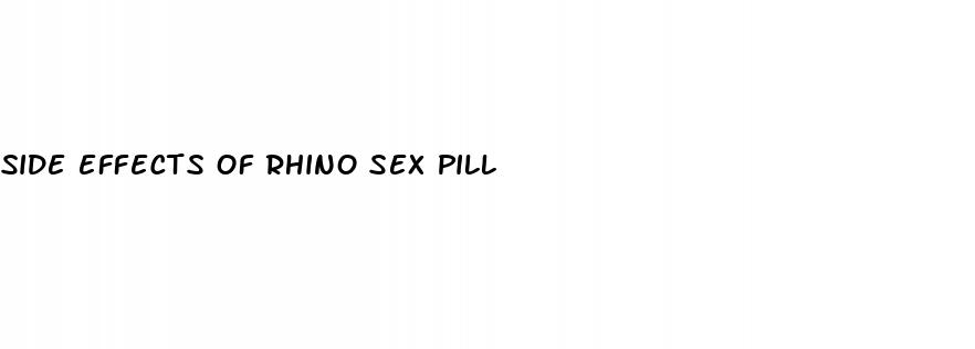 side effects of rhino sex pill