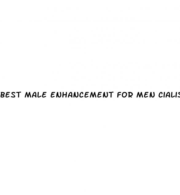 best male enhancement for men cialis or viagra