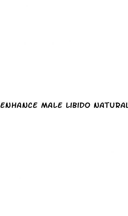 enhance male libido naturally
