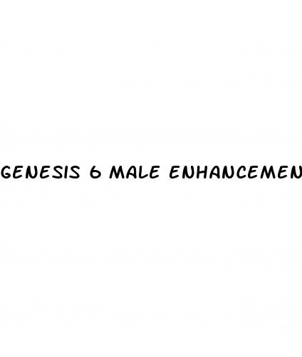 genesis 6 male enhancement review