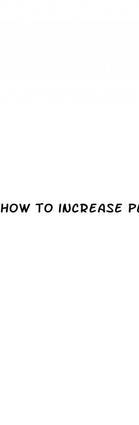 how to increase penies size naturally