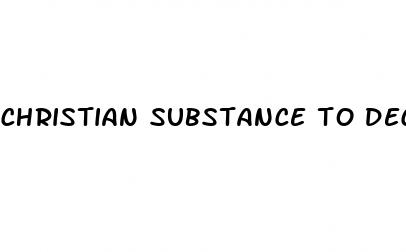christian substance to decrease erectile dysfunction