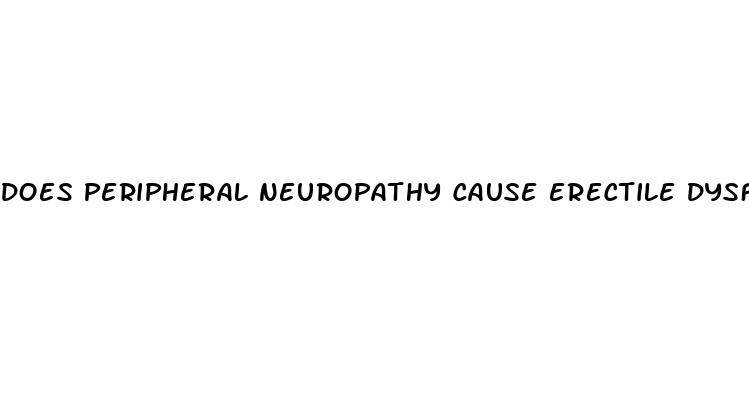 does peripheral neuropathy cause erectile dysfunction