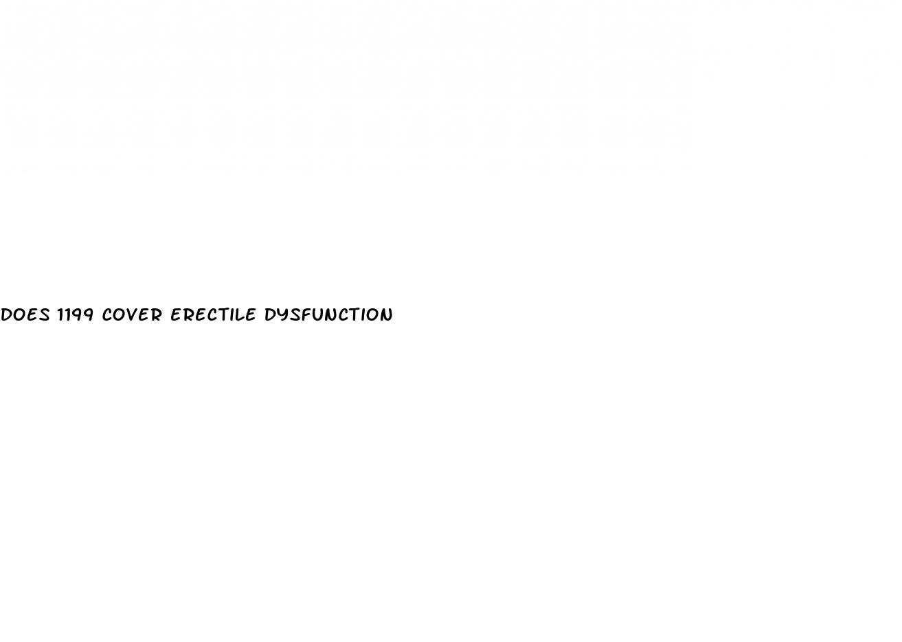 does 1199 cover erectile dysfunction