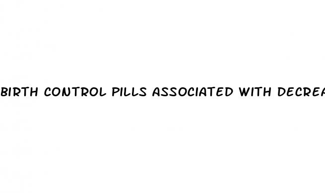 birth control pills associated with decreased sex drive
