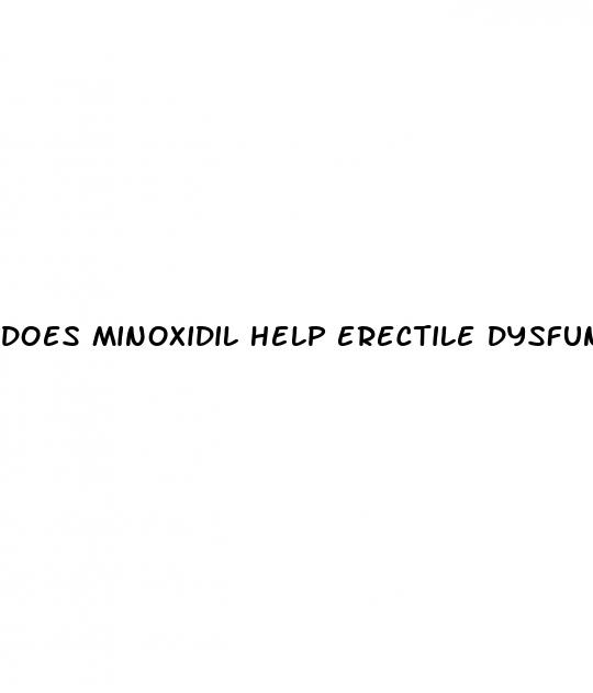 does minoxidil help erectile dysfunction