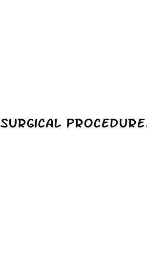 surgical procedures for male enhancement