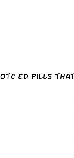 otc ed pills that really work