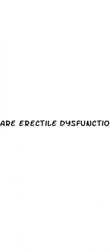 are erectile dysfunction and premature ejaculation related