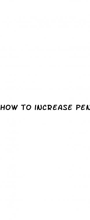 how to increase penis size by massage