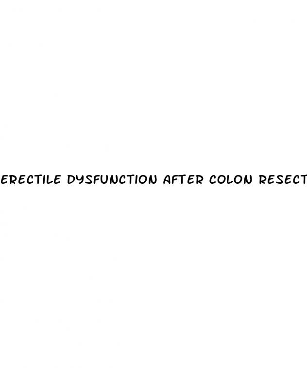 erectile dysfunction after colon resection