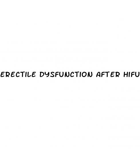 erectile dysfunction after hifu