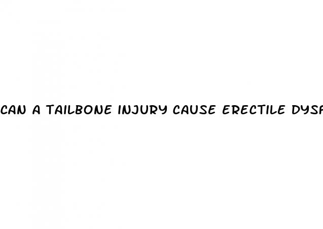 can a tailbone injury cause erectile dysfunction