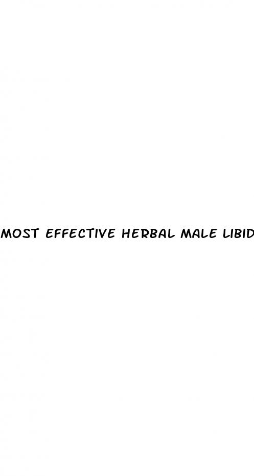 most effective herbal male libido enhancer