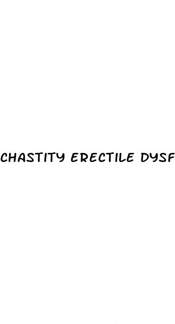 chastity erectile dysfunction