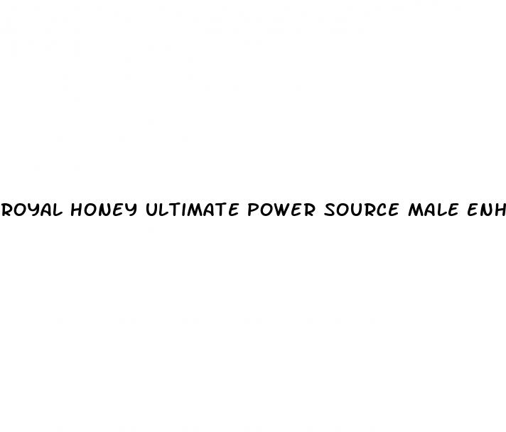 royal honey ultimate power source male enhancment stores