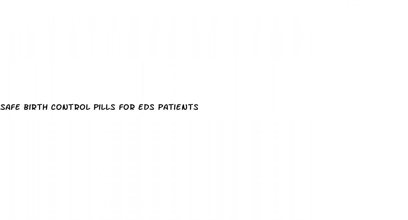 safe birth control pills for eds patients