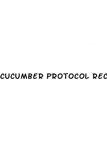 cucumber protocol recipe for erectile dysfunction