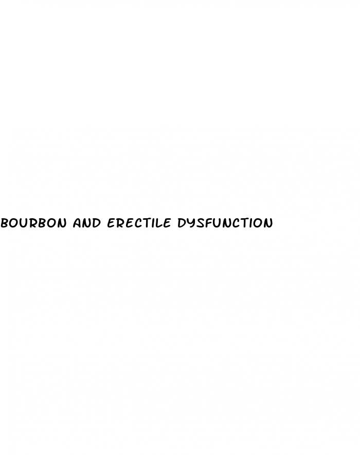 bourbon and erectile dysfunction