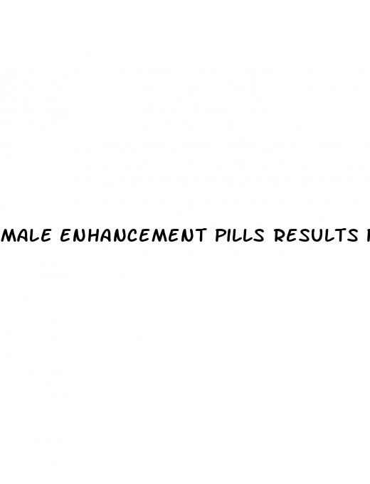 male enhancement pills results pictures
