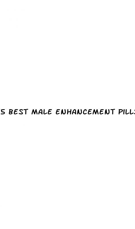 5 best male enhancement pills