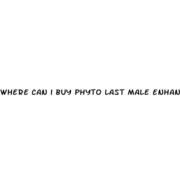 where can i buy phyto last male enhancement