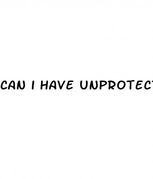 can i have unprotected sex after taking plan b pill