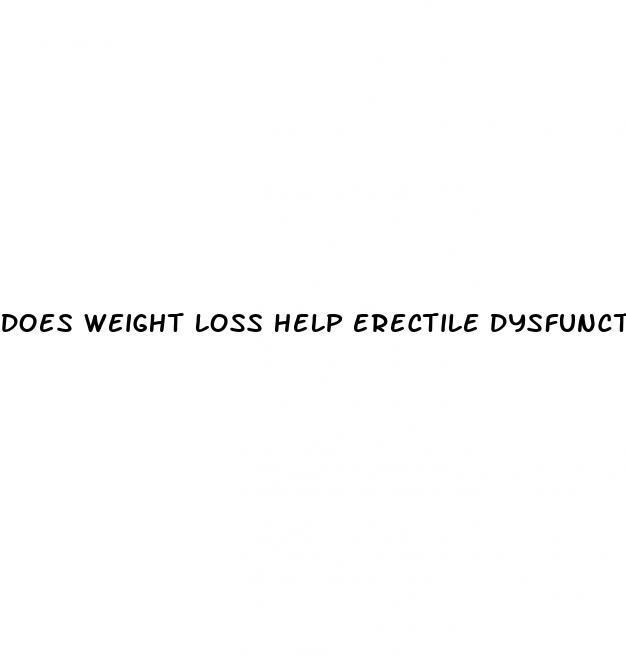 does weight loss help erectile dysfunction