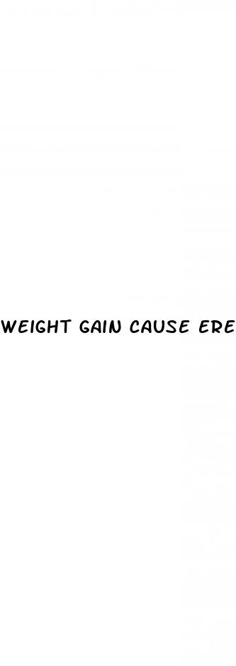 weight gain cause erectile dysfunction