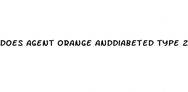 does agent orange anddiabeted type 2 cause erectile dysfunction