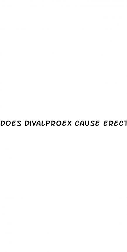 does divalproex cause erectile dysfunction