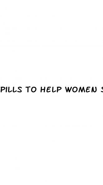 pills to help women s sex drive
