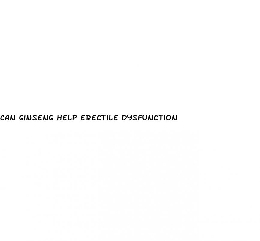 can ginseng help erectile dysfunction