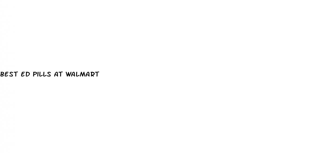 best ed pills at walmart