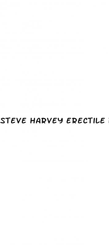 steve harvey erectile dysfunction medication