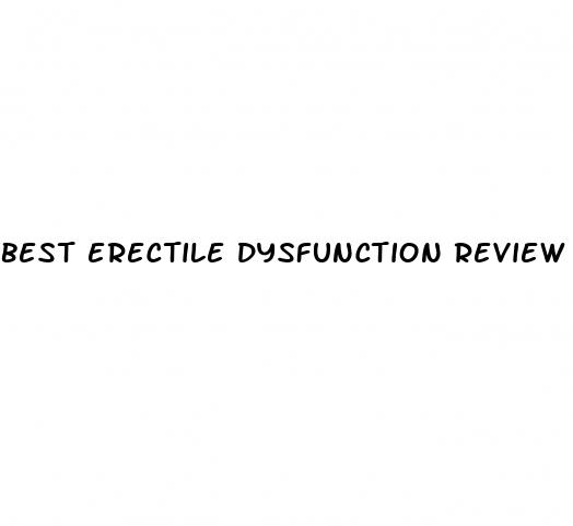best erectile dysfunction review