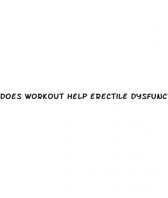 does workout help erectile dysfunction