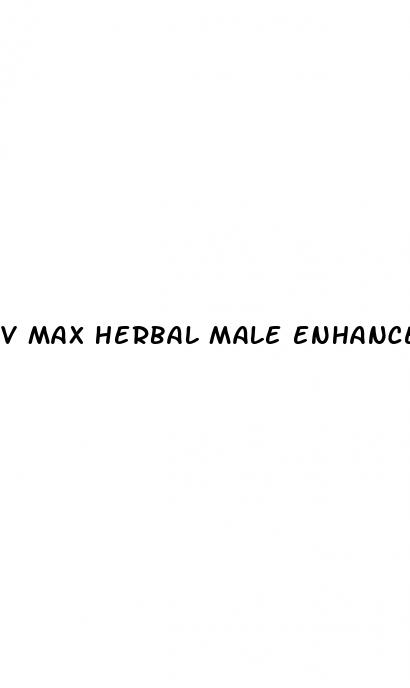 v max herbal male enhancement
