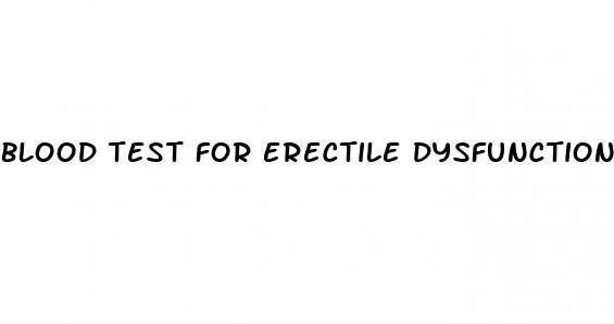 blood test for erectile dysfunction