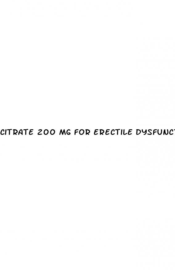 citrate 200 mg for erectile dysfunction