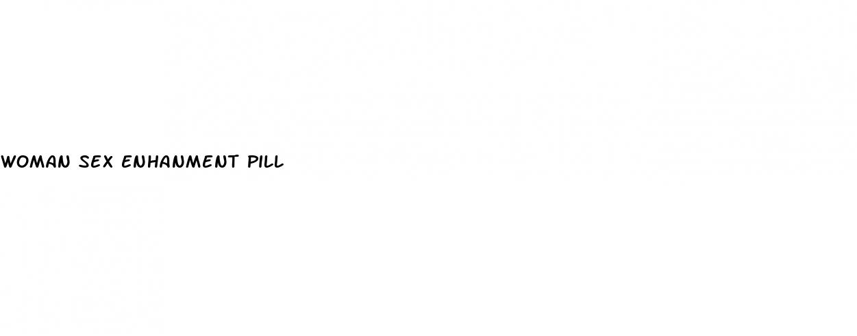 woman sex enhanment pill