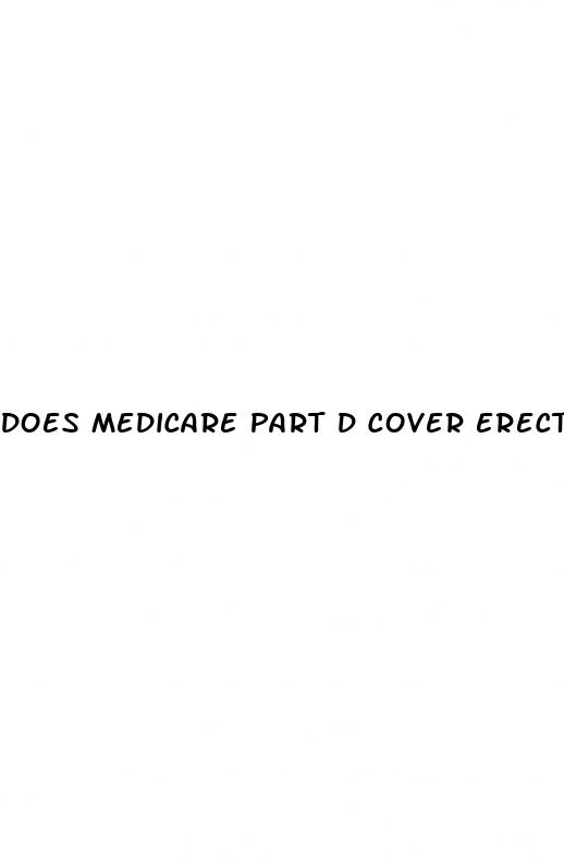 does medicare part d cover erectile dysfunction drugs