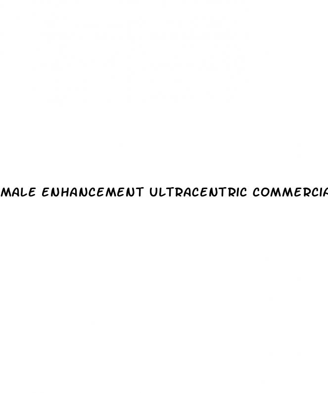 male enhancement ultracentric commercial