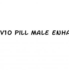 v10 pill male enhancement